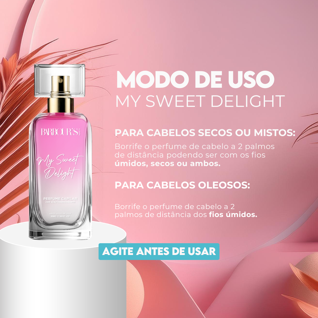 Perfume para cabelo My Sweet Delight / finalizador termoativo