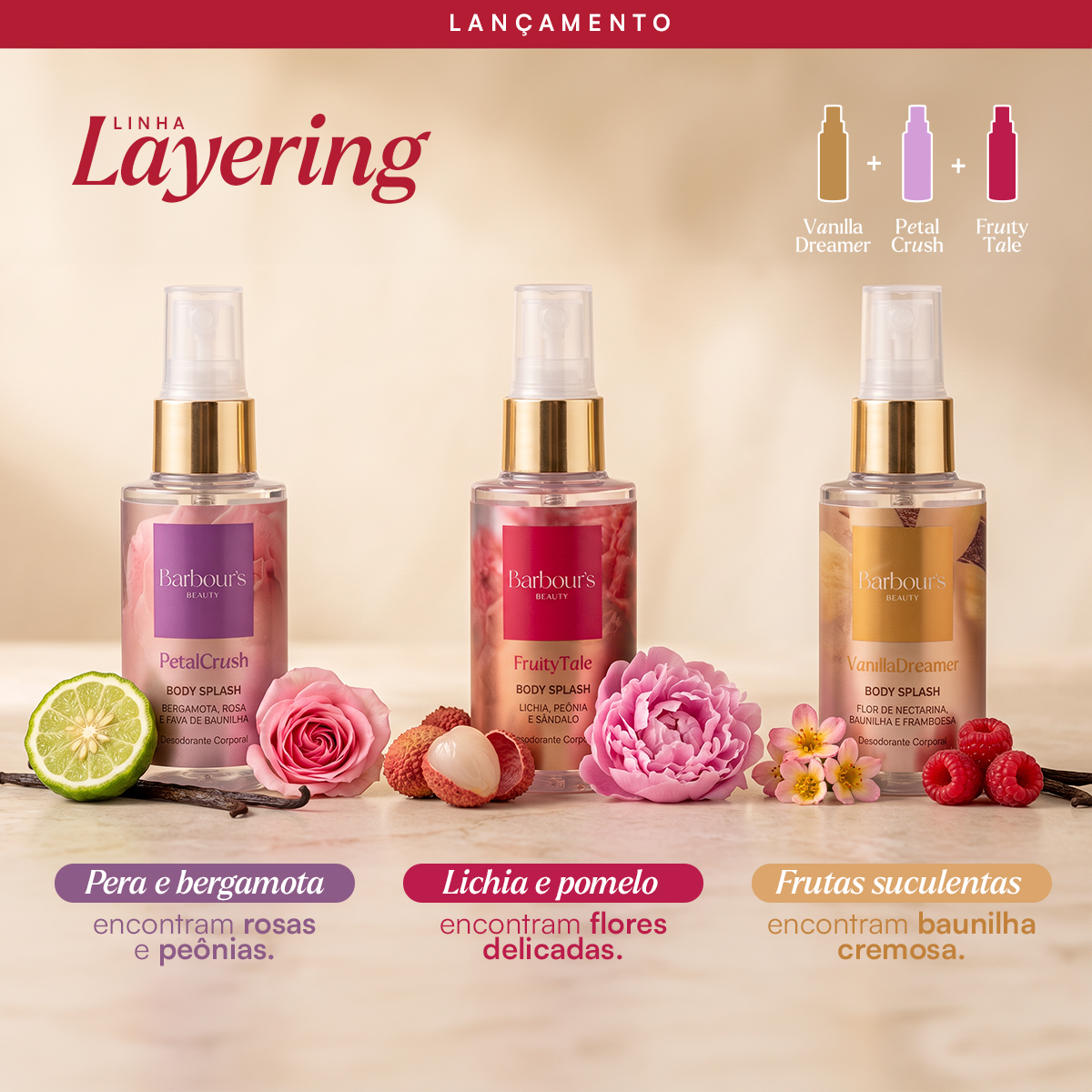 Kit Linha Layering 3 Mini Body Splashes Petal Crush, Vanilla Dreamer e Fruity Tale 55ml cada