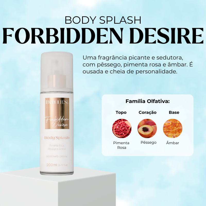 Body Splash Forbidden Desire Desodorante Colônia 200ml